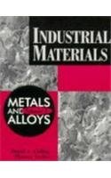 Industrial Materials: Volume 1, Metals and Alloys (9780023235603) by Colling, David A.; Vasilos, Thomas