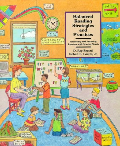 Beispielbild fr Balanced Reading Strategies and Practices: Assessing and Assisting Readers with Special Needs zum Verkauf von Wonder Book