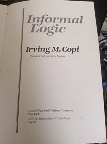 9780023249402: Informal logic
