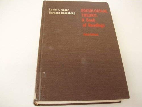 Sociological Theory (9780023252006) by Lewis A. Coser; Bernard Rosenberg