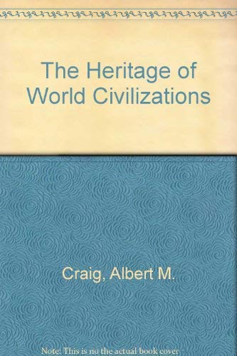 Imagen de archivo de The Heritage of World Civilizations a la venta por Cronus Books