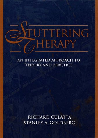 Imagen de archivo de Stuttering Therapy: An Integrated Approach to Theory and Practice a la venta por Books Unplugged