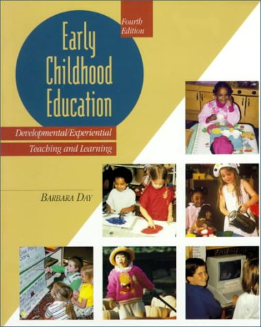 Imagen de archivo de Early Childhood Education: Developmental Experiential Learning (4th Edition) a la venta por SecondSale