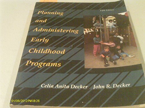 Stock image for Planning and Administering Early Childhood Programs for sale by Books Puddle
