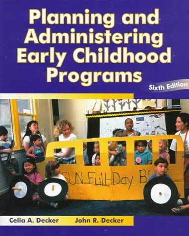 9780023279911: Planning and Administering Early Childhood Programs