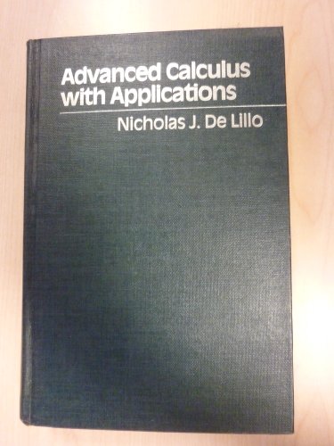 Imagen de archivo de Advanced Calculus with Applications a la venta por ThriftBooks-Atlanta