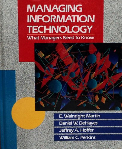 Imagen de archivo de Managing Information Technology: What Managers Need to Know a la venta por HPB-Red