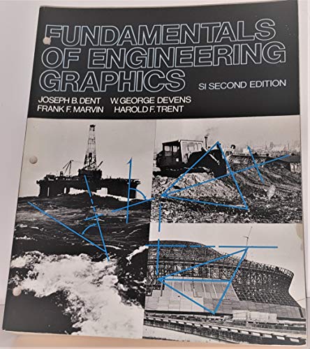 Fundamentals of engineering graphics (9780023284700) by Joseph B. Dent
