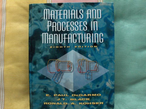 Stock image for Materials and Processes in Manufacturing for sale by Once Upon A Time Books