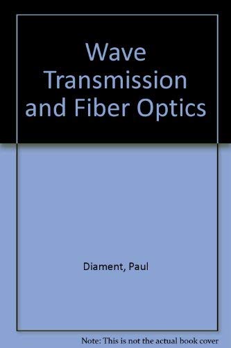 Stock image for Wave Transmission and Fiber Optics for sale by Library House Internet Sales