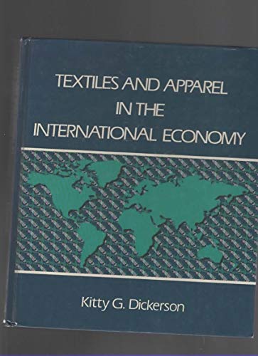 Stock image for Textiles and Apparel in the International Economy for sale by Bingo Used Books