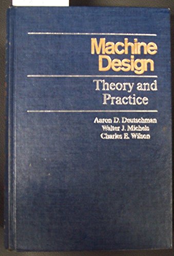 9780023290008: Machine Design: Theory and Practice