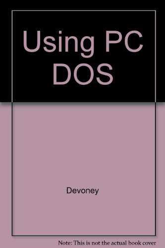 9780023291609: Using PC DOS