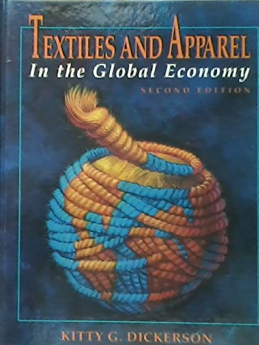 Beispielbild fr Textiles and Apparel in the Global Economy zum Verkauf von Better World Books: West