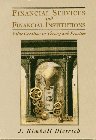 Stock image for Financial Services and Financial Institutions: Value Creation in Theory and Practice for sale by Phatpocket Limited