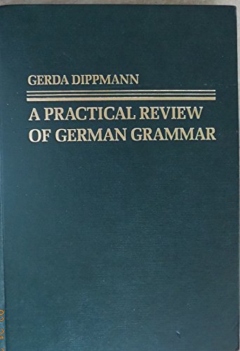 Beispielbild fr A Practical Review of German Grammar zum Verkauf von Better World Books