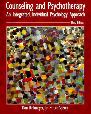 Imagen de archivo de Counseling and Psychotherapy: An Integrated, Individual Psychology Approach (3rd Edition) a la venta por SecondSale