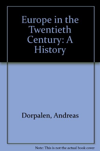 Beispielbild fr Europe in the Twentieth Century: A History zum Verkauf von Better World Books