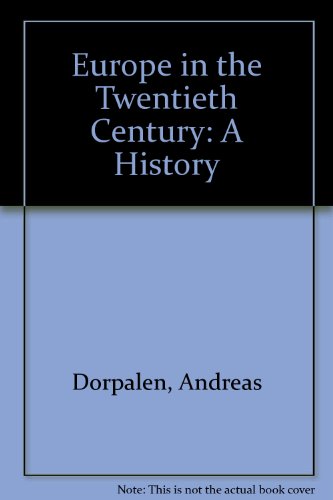 Imagen de archivo de Europe in the Twentieth Century: A History a la venta por Better World Books