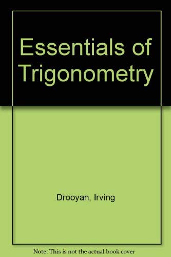 Imagen de archivo de Essentials of Trigonometry a la venta por Better World Books: West