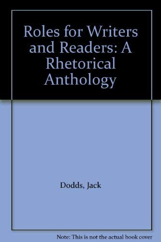 Stock image for Roles for Writers and Readers: A Rhetorical Anthology: 6th Ed for sale by Bingo Used Books