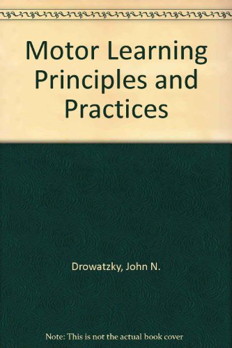 9780023307409: Motor Learning Principles and Practices
