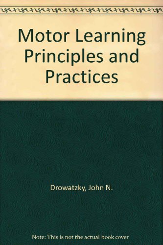 Stock image for Motor Learning Principles and Practices for sale by Ergodebooks