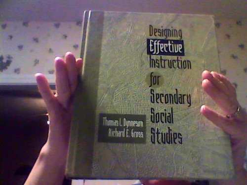 9780023312212: Designing Effective Instruction for Secondary Social Studies