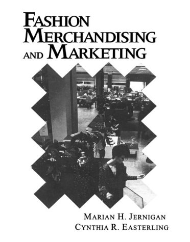 Stock image for Fashion Merchandising and Marketing for sale by Better World Books: West