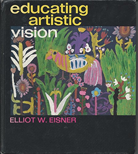 Stock image for Educating Artistic Vision for sale by Better World Books
