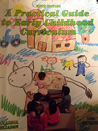 Stock image for A Practical Guide to Early Childhood Curriculum for sale by Dunaway Books