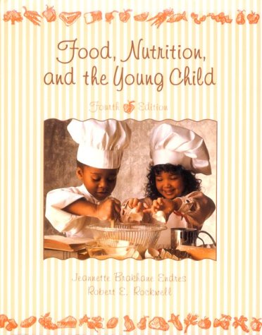 Stock image for Food, Nutrition, and the Young Child for sale by HPB Inc.