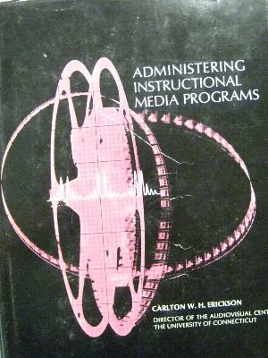 Imagen de archivo de Administering Instructional Media Programs a la venta por Better World Books