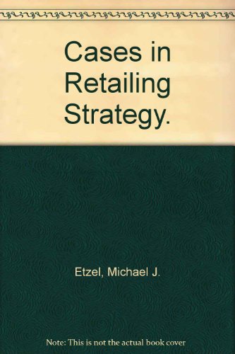 Stock image for Cases in Retailing Strategy. for sale by POQUETTE'S BOOKS
