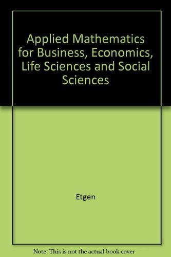Imagen de archivo de Applied Mathematics for Business, Economics, Life Sciences and Social Sciences a la venta por HPB-Red