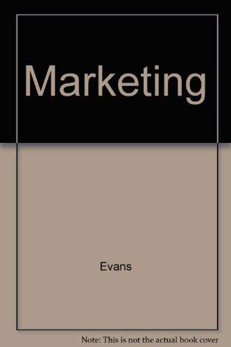 Marketing (9780023344107) by Joel R. Evans; Barry Berman