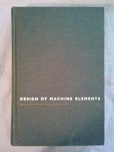 Stock image for Design of Machine Elements for sale by GF Books, Inc.