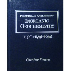 Beispielbild fr Principles and Applications of Inorganic Geochemistry: A Comprehensive Textbook for Geology Students zum Verkauf von HPB-Red