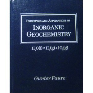 9780023364419: Principles and Applications of Inorganic Geochemistry