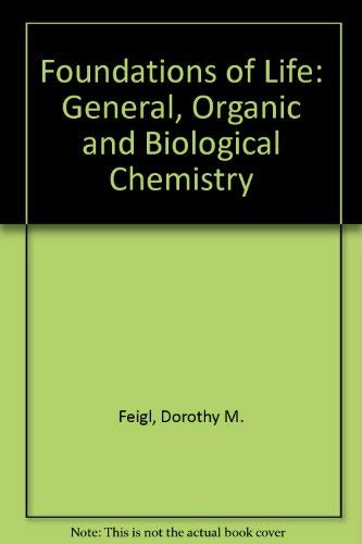 Stock image for Foundations of Life: An Introduction to General, Organic, and Biological Chemistry for sale by HPB-Red