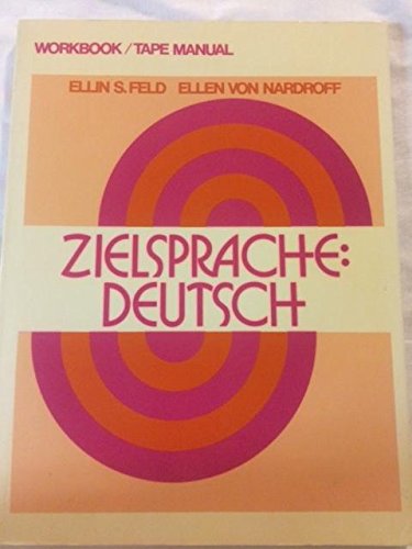 Zielsprache: Deutsch workbook/tape manual (9780023368301) by Feld, Ellin S