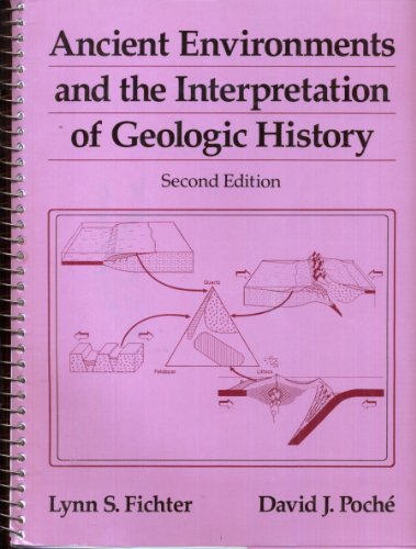 Stock image for Ancient Environments and the Interpretation of Geologic History. Second (2nd) Edition. for sale by Eryops Books