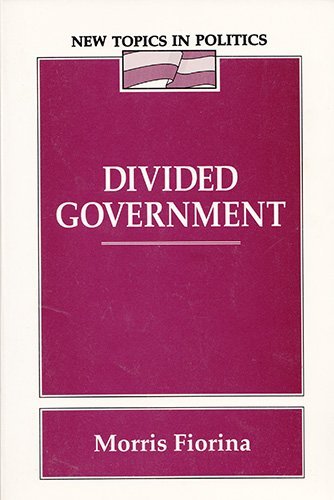Stock image for Divided Government (New Topics in Politics Series) for sale by Wonder Book
