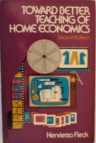 Beispielbild fr Toward Better Teaching of Home Economics zum Verkauf von ThriftBooks-Atlanta