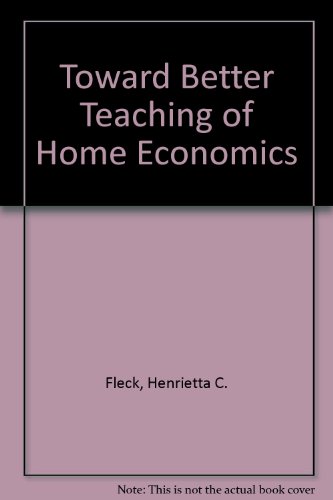 Beispielbild fr Toward Better Teaching of Home Economics zum Verkauf von Mispah books
