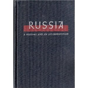 Imagen de archivo de Russia: A History and an Interpretation a la venta por ThriftBooks-Dallas