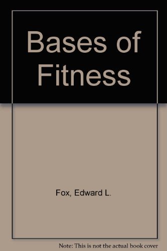 Beispielbild fr Bases of Fitness zum Verkauf von Ergodebooks