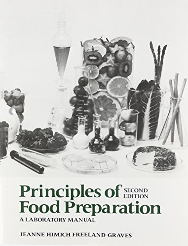 Stock image for Principles of Food Preparation, Laboratory Manual for sale by ThriftBooks-Dallas