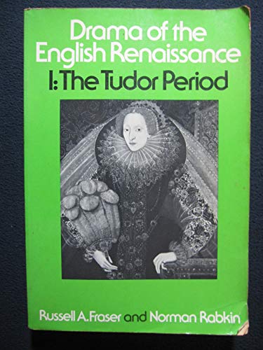 9780023395703: Drama of the English Renaissance: 1, The Tudor Period: Volume 1, The Tudor Period: 001