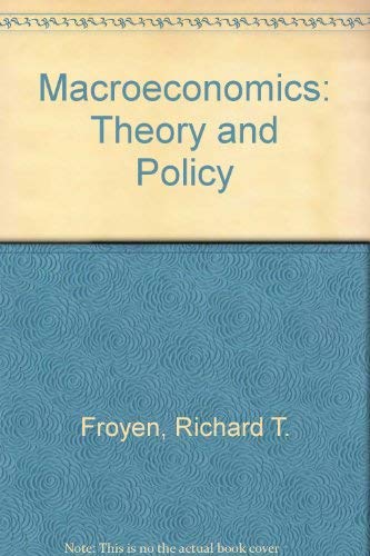 9780023395918: Macroeconomics: Theories and Policies